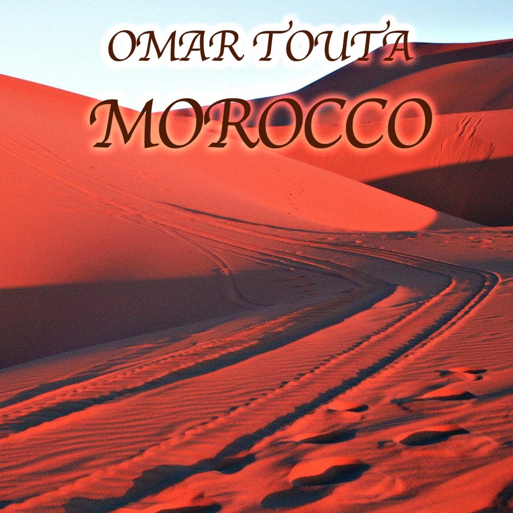 Включи омар кей. Марокко Омар. Альбом Марокко. Марокко песни. Dndm-Morocco альбом.