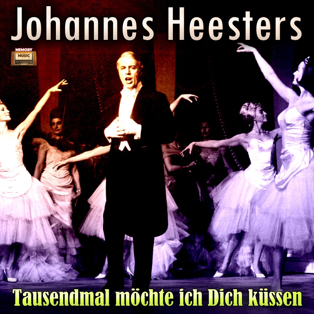 Tausendmal möchte ich Dich küssen - Johannes Heesters. 