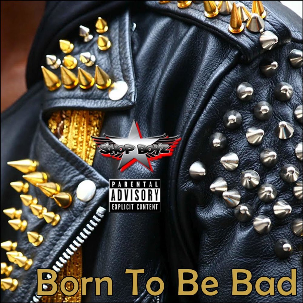 Born to be number one. Born to be Bad. Album Art born to be Bad. Born to be Bad картинка.