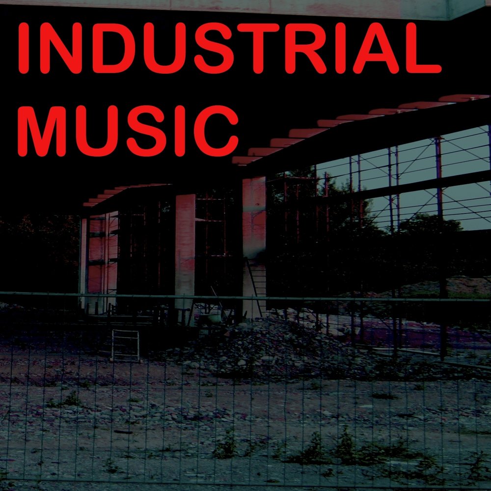 Industrial music. Индастриал музыка. Обложки Индастриал групп. Индастриал музыканты арты.