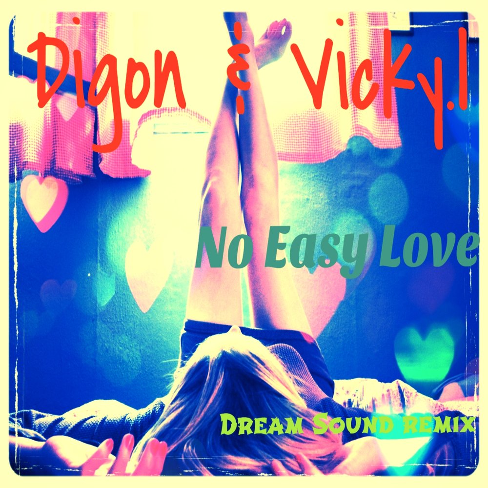 Easy to love. Альбом no easy. Love your Dream. Dreams of Love. Sound Dream музыка.