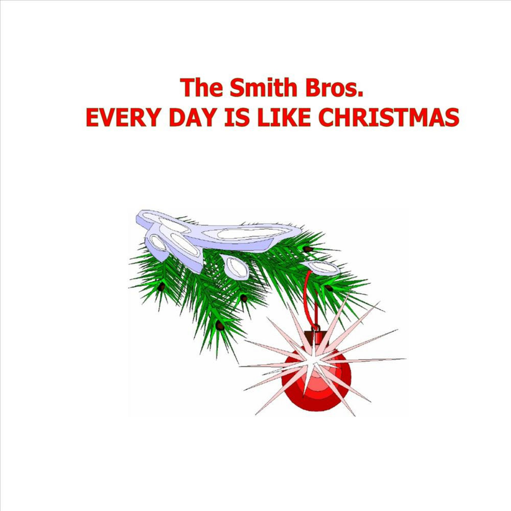 Everyday is christmas. The Smiths Christmas.