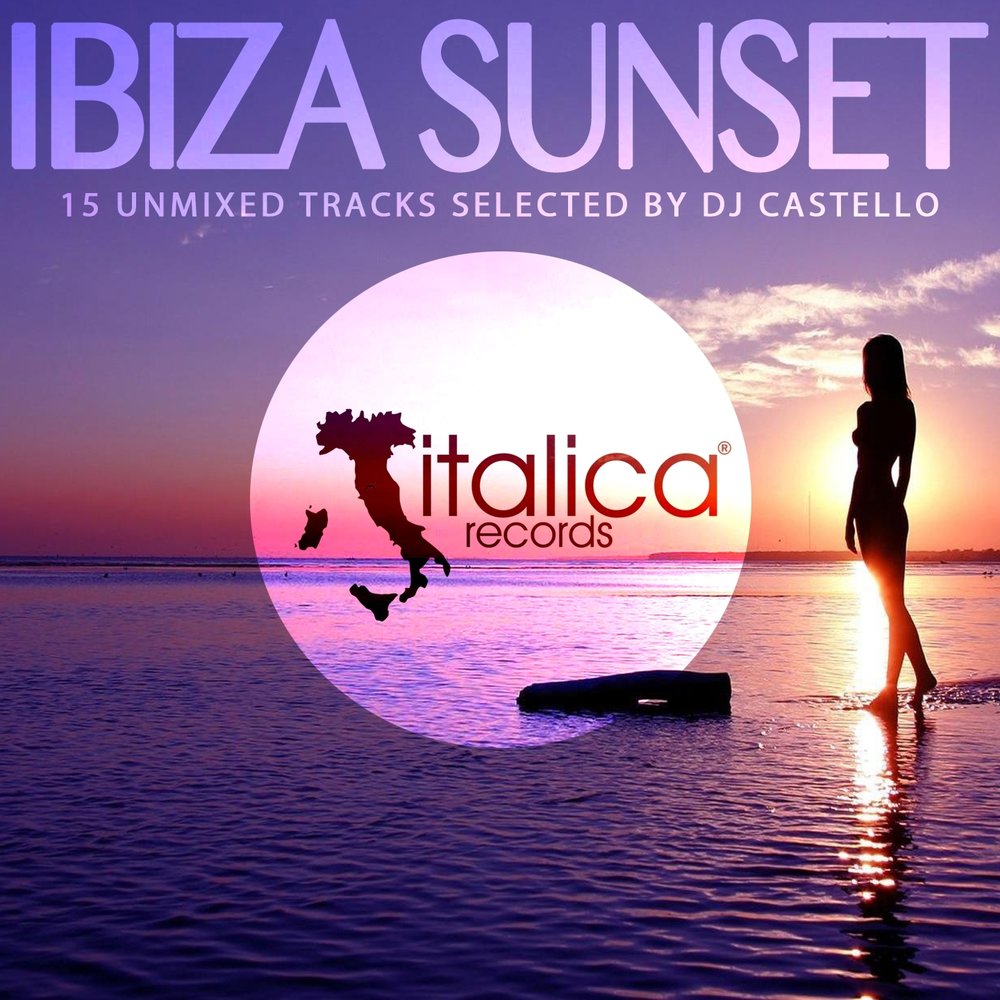 Select tracks. Ibiza закат. Ибица Сансет. Музыкальный альбом Ibiza. Ibiza Sunset 2020.