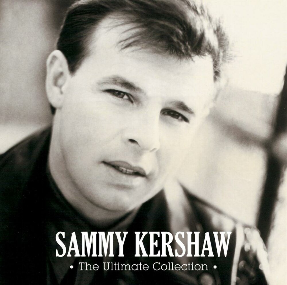 If You're Gonna Walk, I'm Gonna Crawl - Sammy Kershaw.