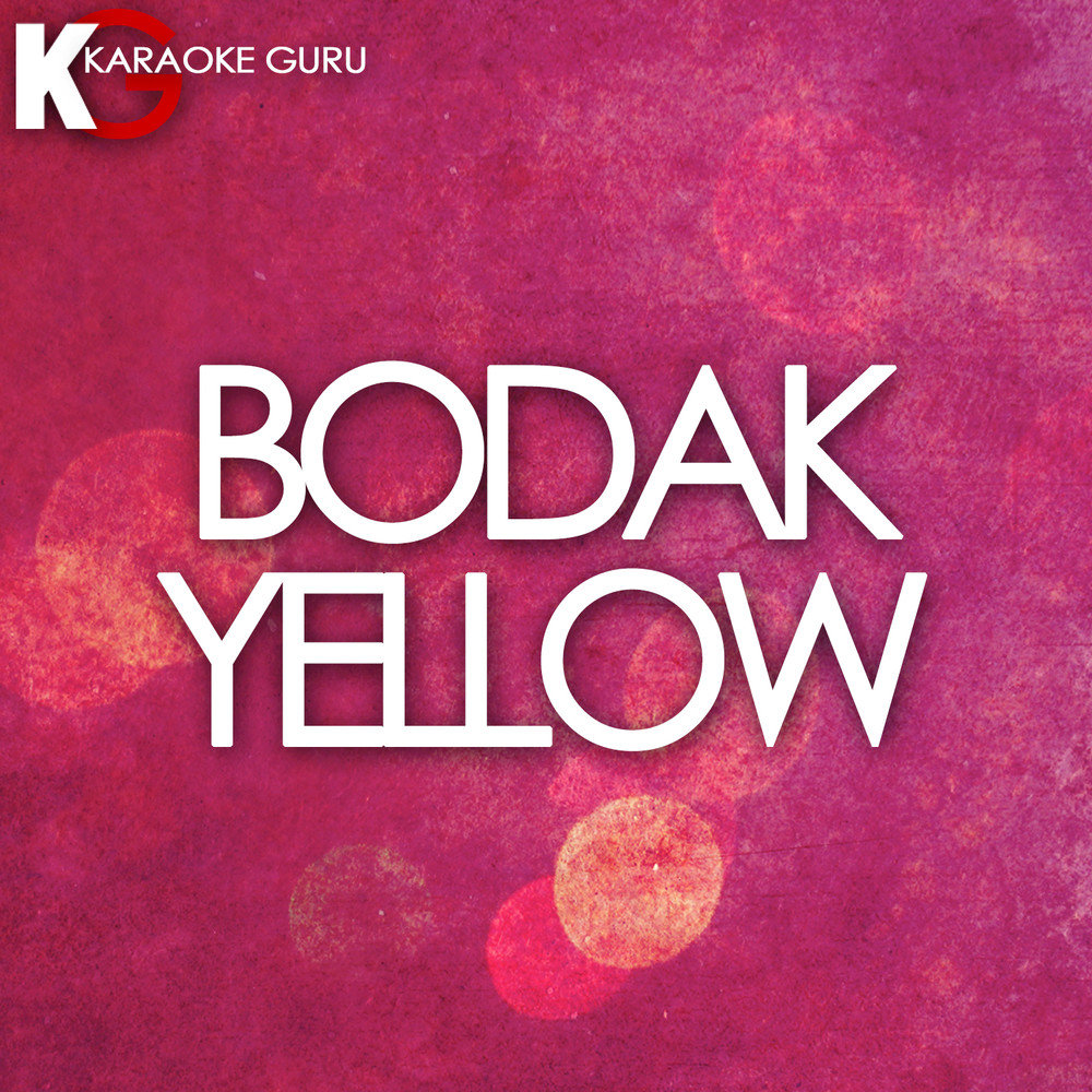 Караоке желтый. Bodak. Bodak Yellow Instrumental King.