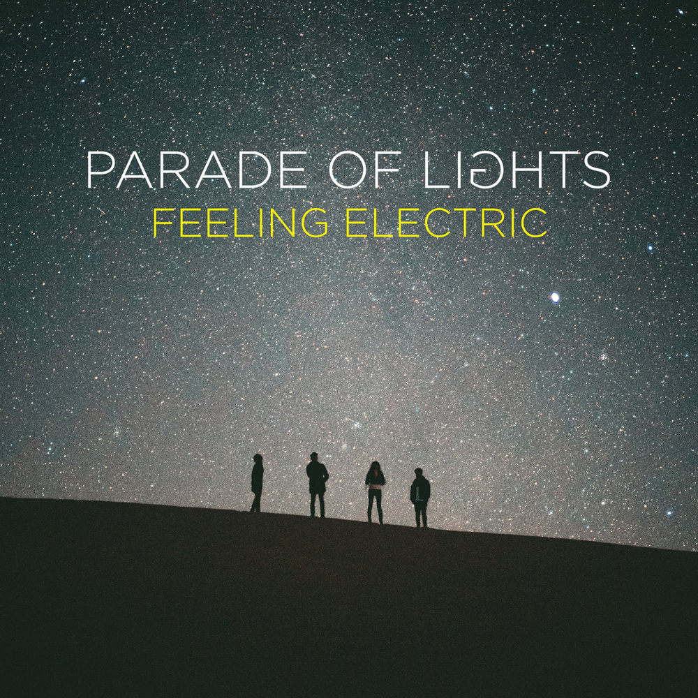 Feeling electric. Lit the Parade. Parade of Lights Human condition. Parade of Lights Human condition pt2. Parade of Lights i want it all.