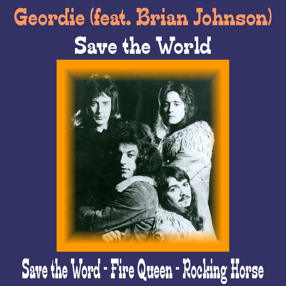 Группа Geordie. Geordie "save the World". Goodbye Love Geordie. Geordie save the World 1976.