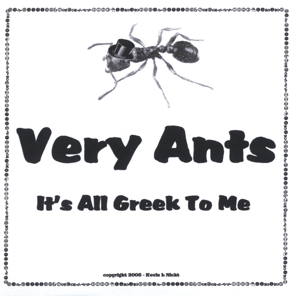 Ant слушать. Its all Greek to me. It's all Greek to me.