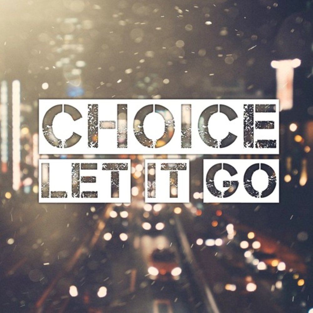 Single choice. Choice песня. Let it go album. Let it go.