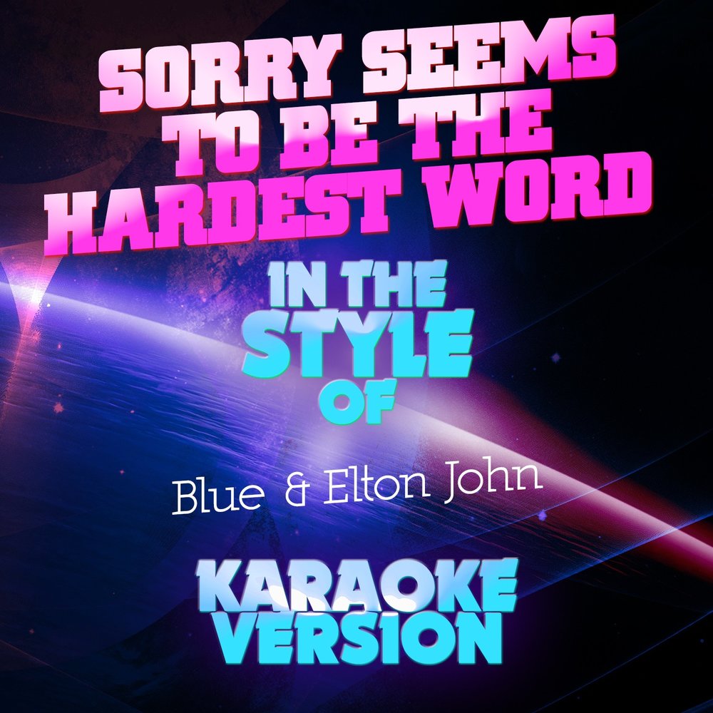 Blue elton john sorry seems to be