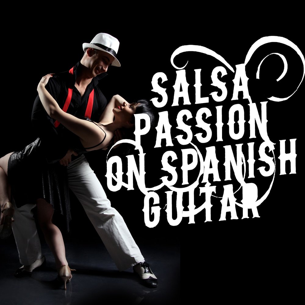 I need spain. Исполнители сальса. Guitar Salsa. Испанские песни сальса. Salsa Stars.