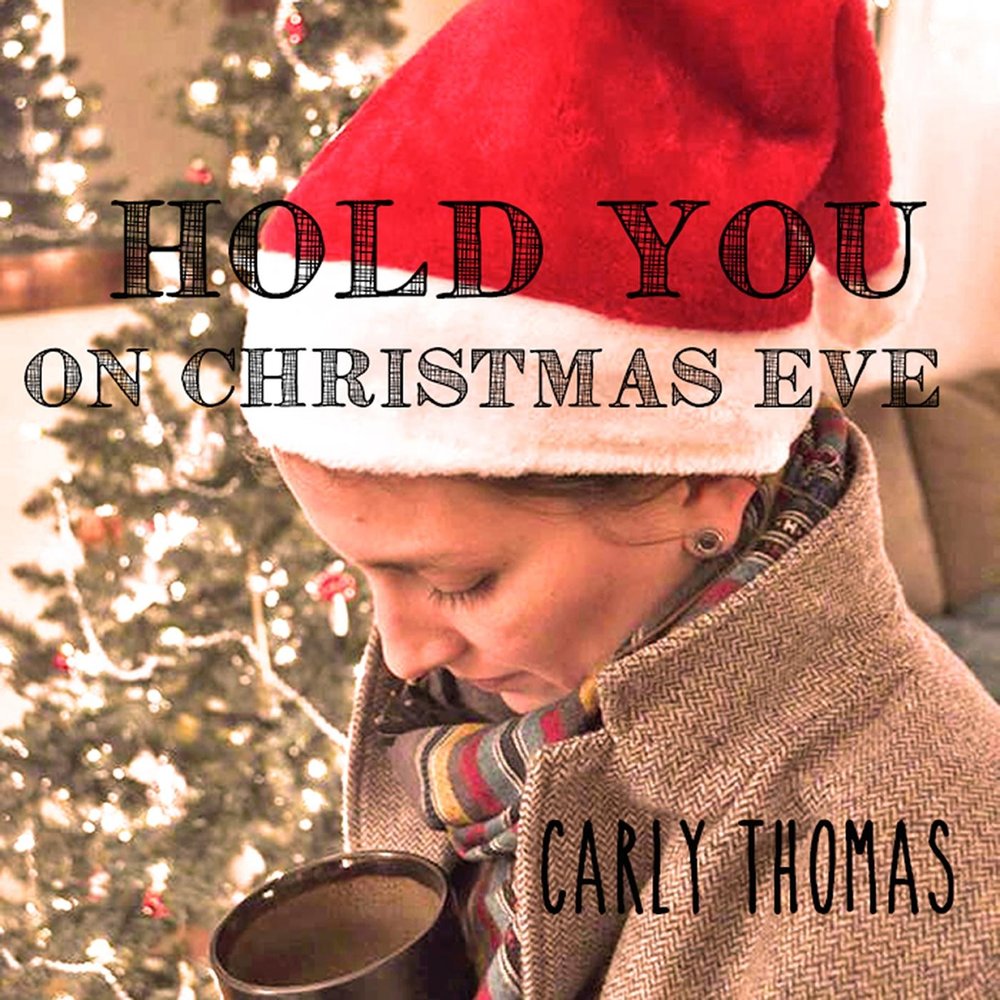 Christmas eve песня. Carly Thomas. "On Christmas Eve" (2014) - youtube. Let's meet again on Christmas Eve обложка.