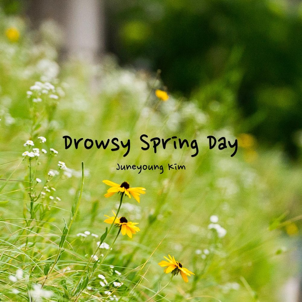 Spring day песни. Drowsy.