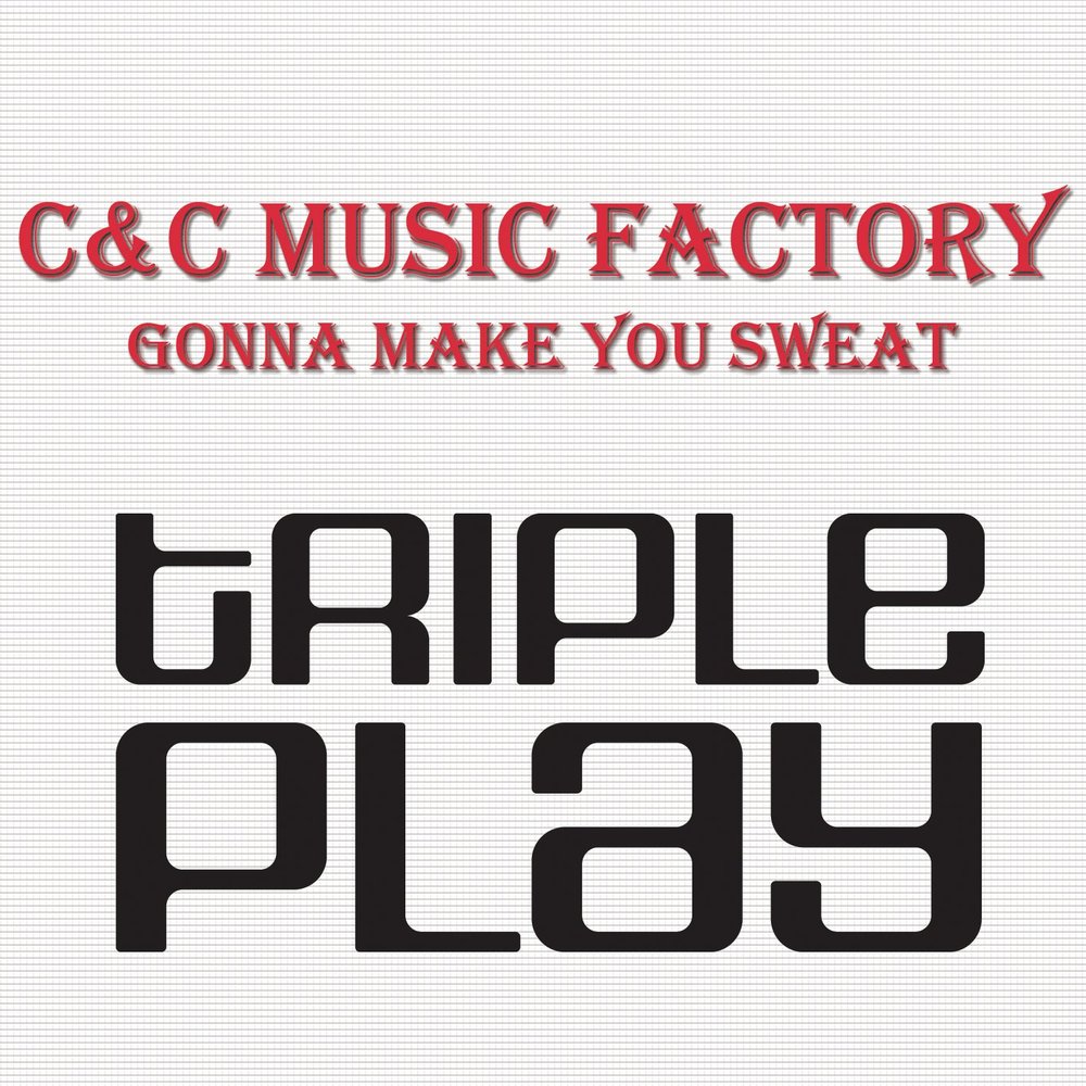 C+C Music Factory - gonna make you Sweat (Everybody Dance Now). Gonna make you Sweat Everybody Dance Now. C+C Music Factory - gonna make you Sweat. Эври Бари дэнс.