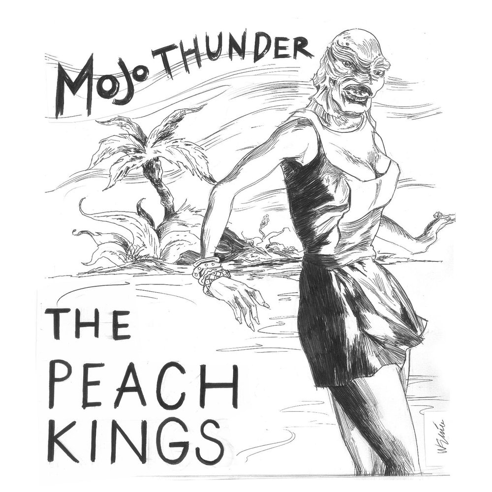 Mojo thunder. The peach kings. mojo thunder the peach kings. been around.
