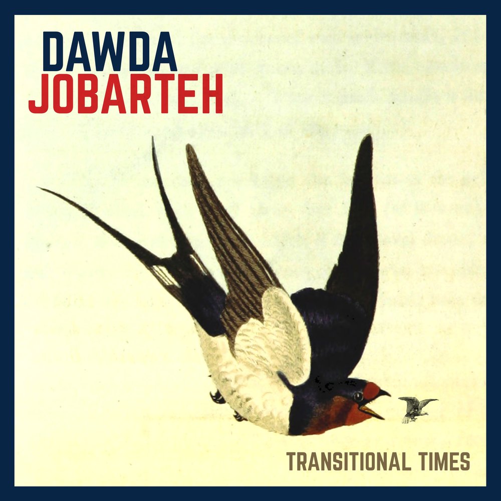 Transitional Times  : Dawda Jobarteh M1000x1000