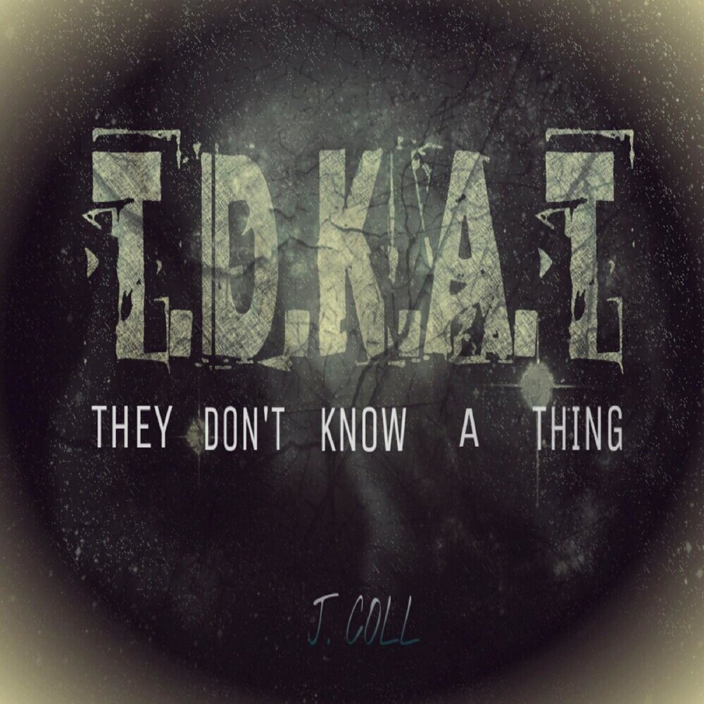 Песня they know. Надпись they. They don't know. They don't know me son. The don't know me son.