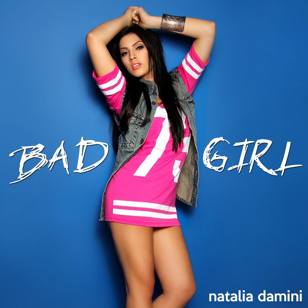 Natalia Damini альбом Bad Girl - EP слушать онлайн бесплатно на Яндекс Музы...