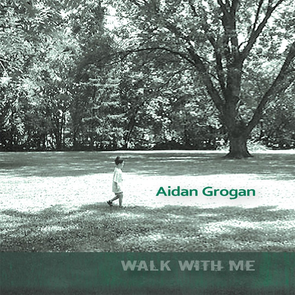 Walk with me. Too far to walk. 347 Aidan песни.