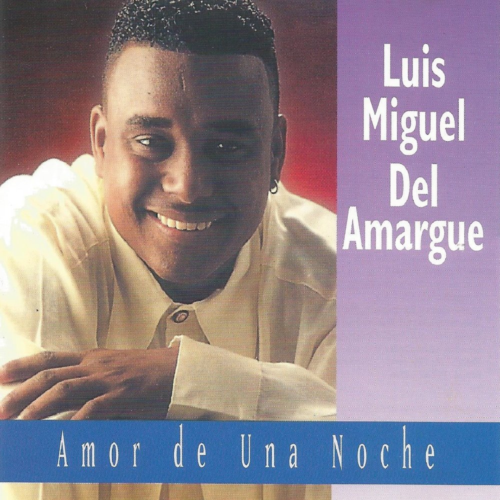 No Me Niegues Tu Amor Luis Miguel del Amargue слушать онлайн на Яндекс Музы...