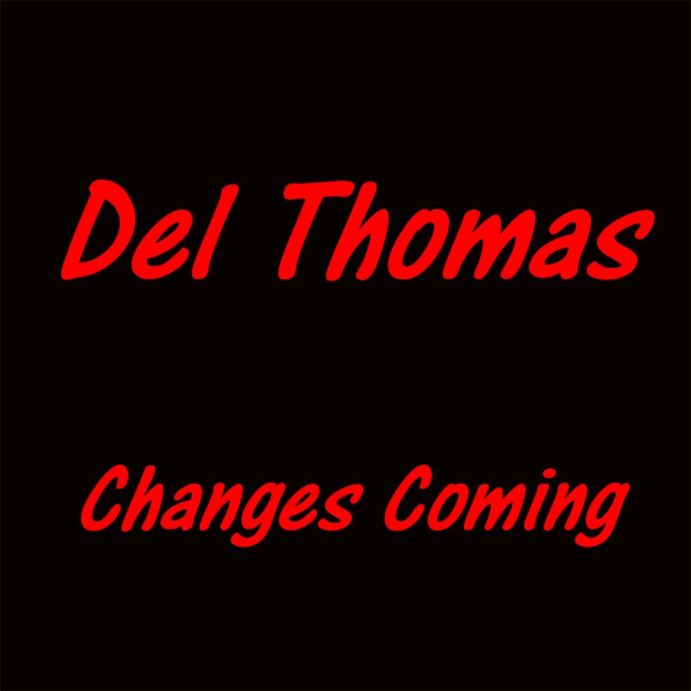 Changes coming. Changes coming