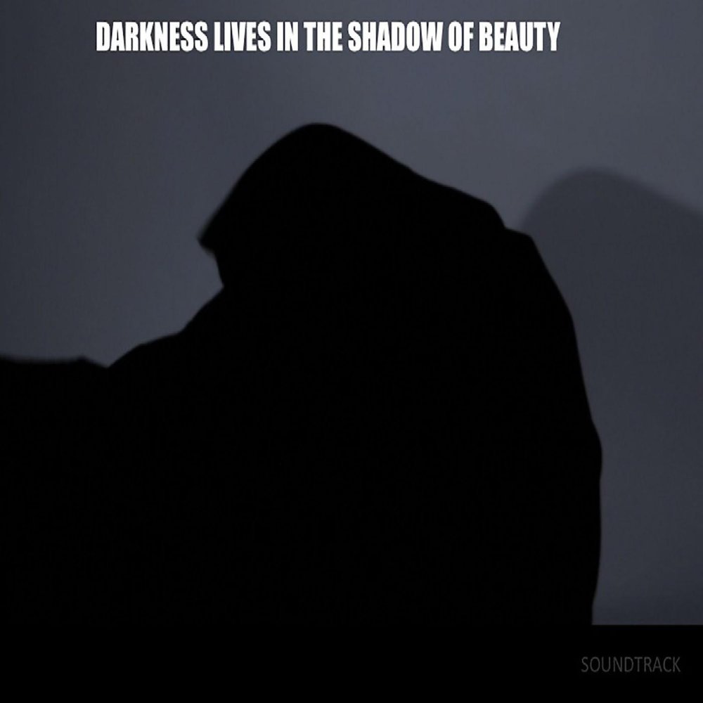 Теневая красота. Living in Darkness. Жизнь тьмы 1. I don't Live in Darkness Darkness Lives in me.