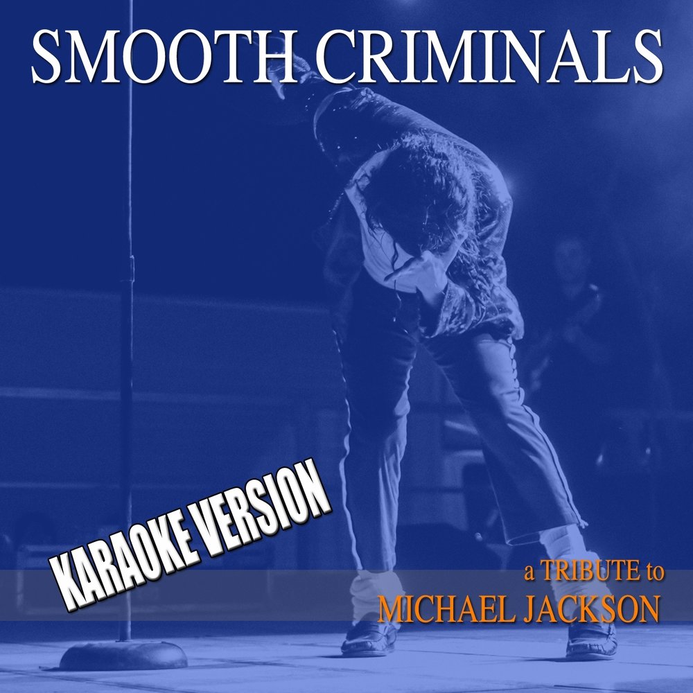 Плавно слушать. Michael Jackson smooth Criminal. Smooth Criminal альбом. Michael Jackson smooth Criminal текст. Michael Jackson - smooth Criminal год релиза.