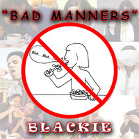  Blackie — Bad Manners  200x200