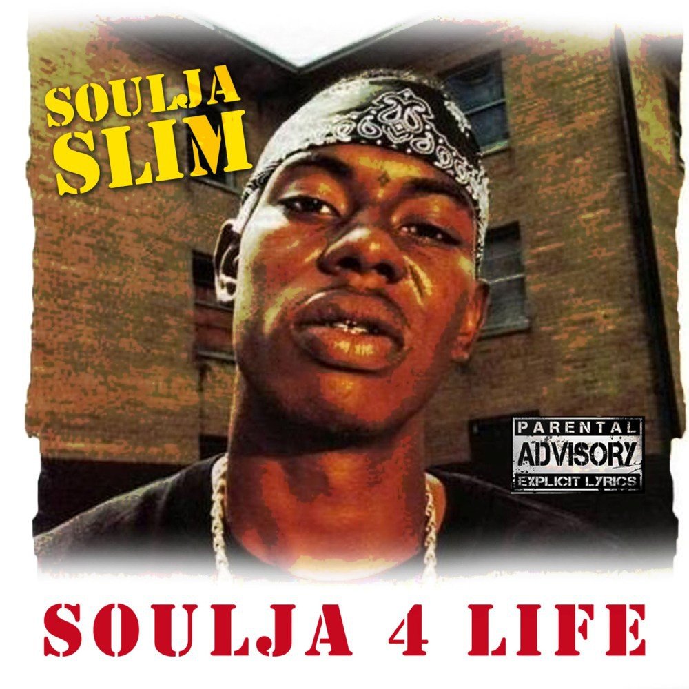 Soulja Slim.