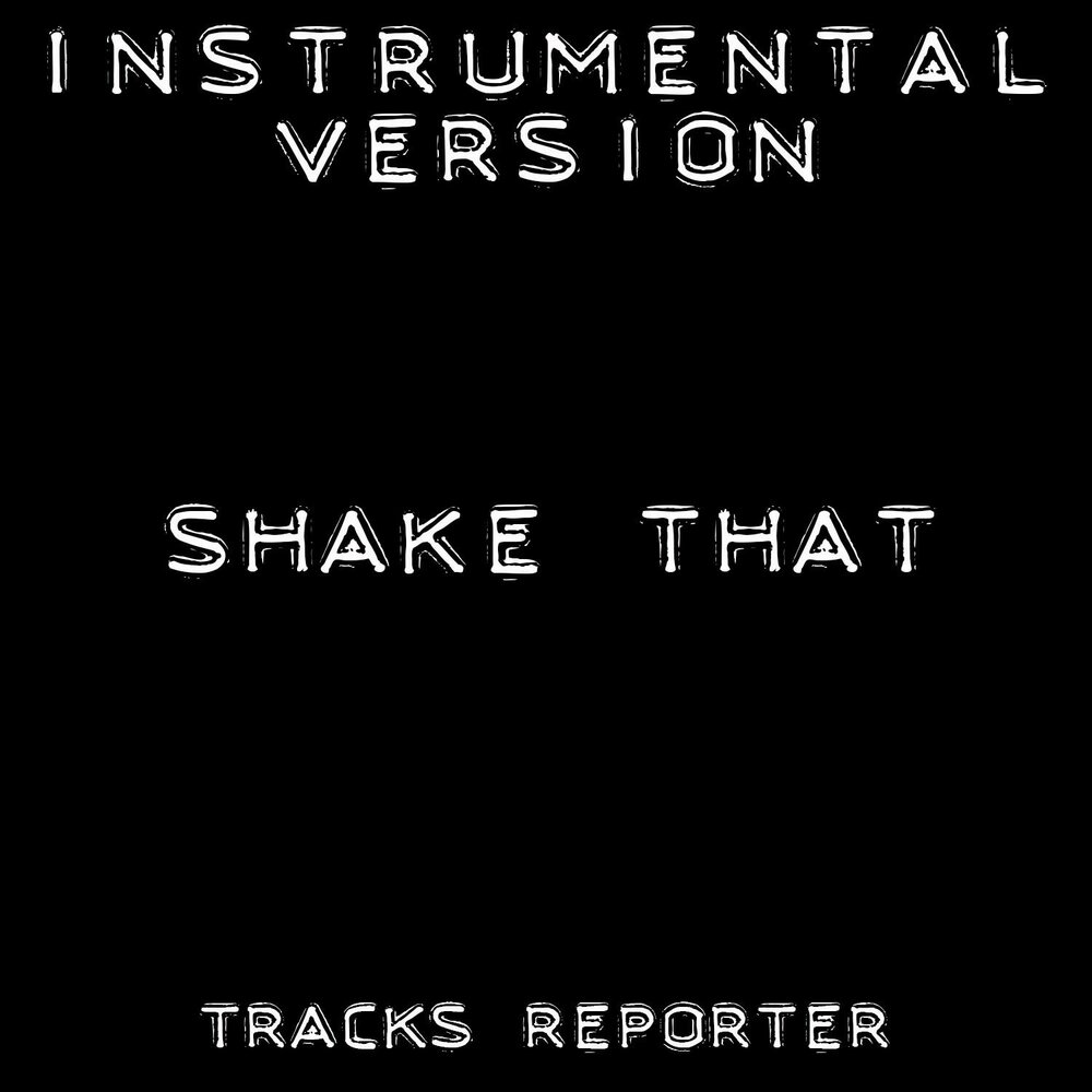 Shake that eminem nate dogg. Shake that. Shake песня. Shack that. Текст песни Shake that.