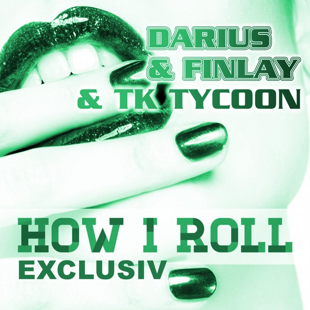 I roll. Dub Mix Music. Rolling Dub Trio. Do it all Night Darius and Finlay DJ Antoine Instrumental.