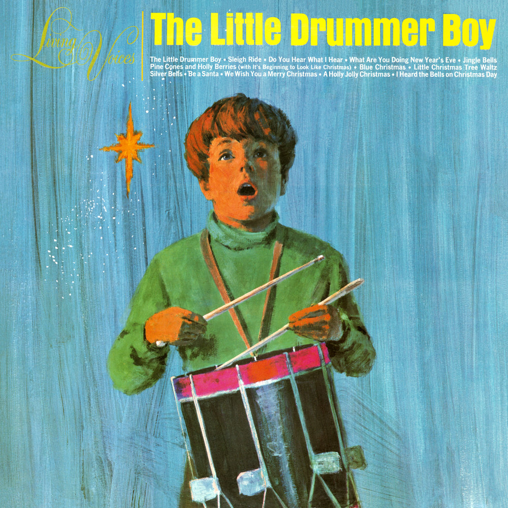 The Little Drummer Boy Living Voices, Little Voices слушать онлайн на Яндек...