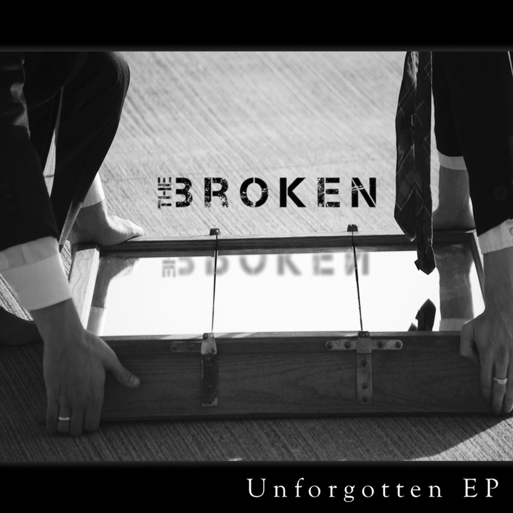 Do know you broken of me. I broken.