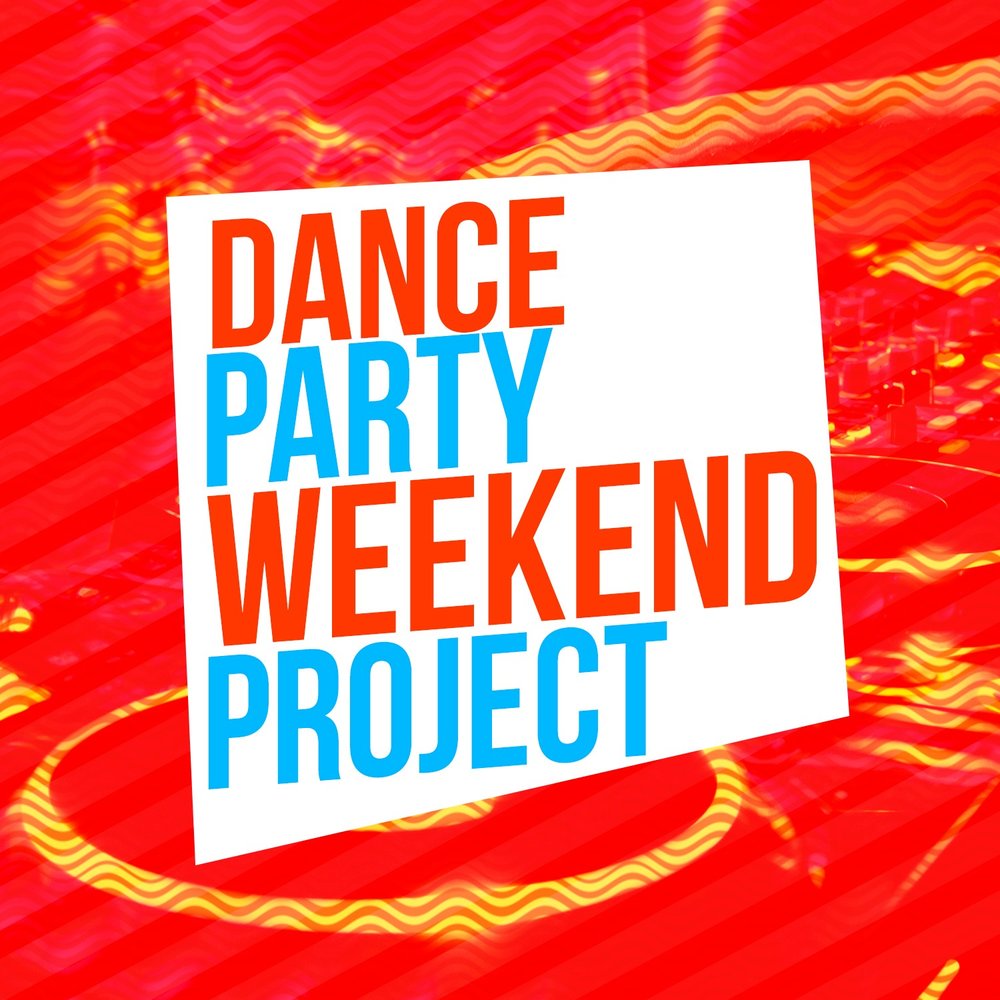 Weekend listen. Weekend Party. Party this weekend.