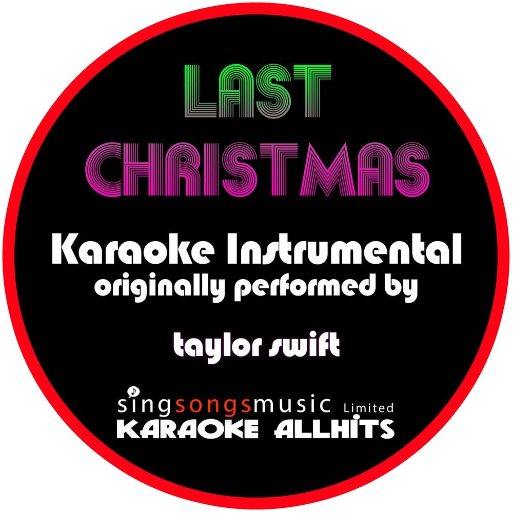 Last christmas караоке. Песня ласт Кристмас караоке. Last Christmas Karaoke. Ласт Кристмас караоке на английском.