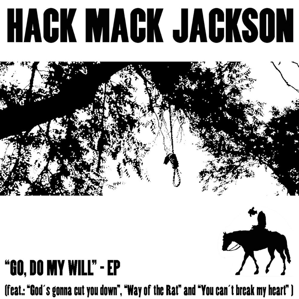 Mack Jackson. Jackson Single Cut. Mack Hacking. God's gonna Cut you down.