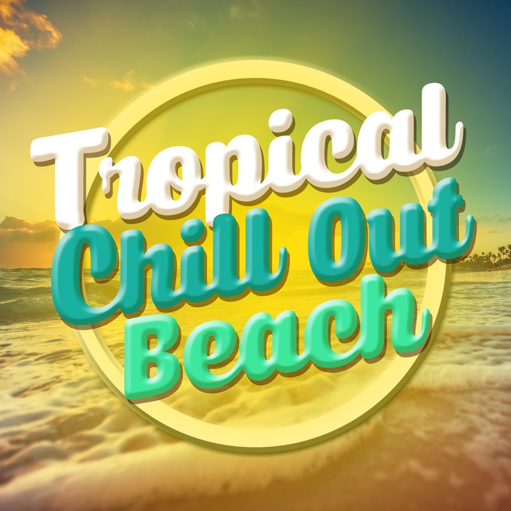 Chill tropical house