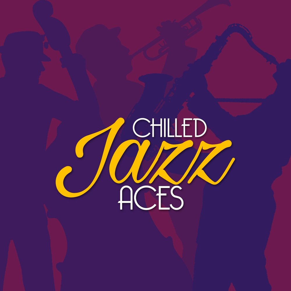 Chilled jazz. Чил джаз. Chilled Jazz Masters. JAZZYSTICS / Jazz & Chill out. The Jazzmasters IV.
