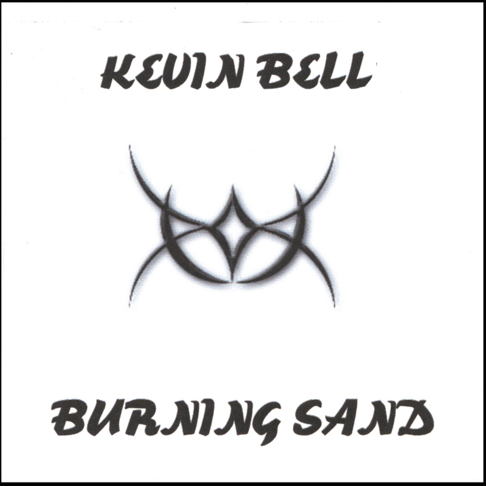 Burning bells. Kevin Bell. Burning Sand.