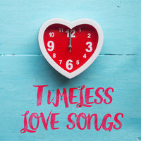 Timeless Love Songs — сборник