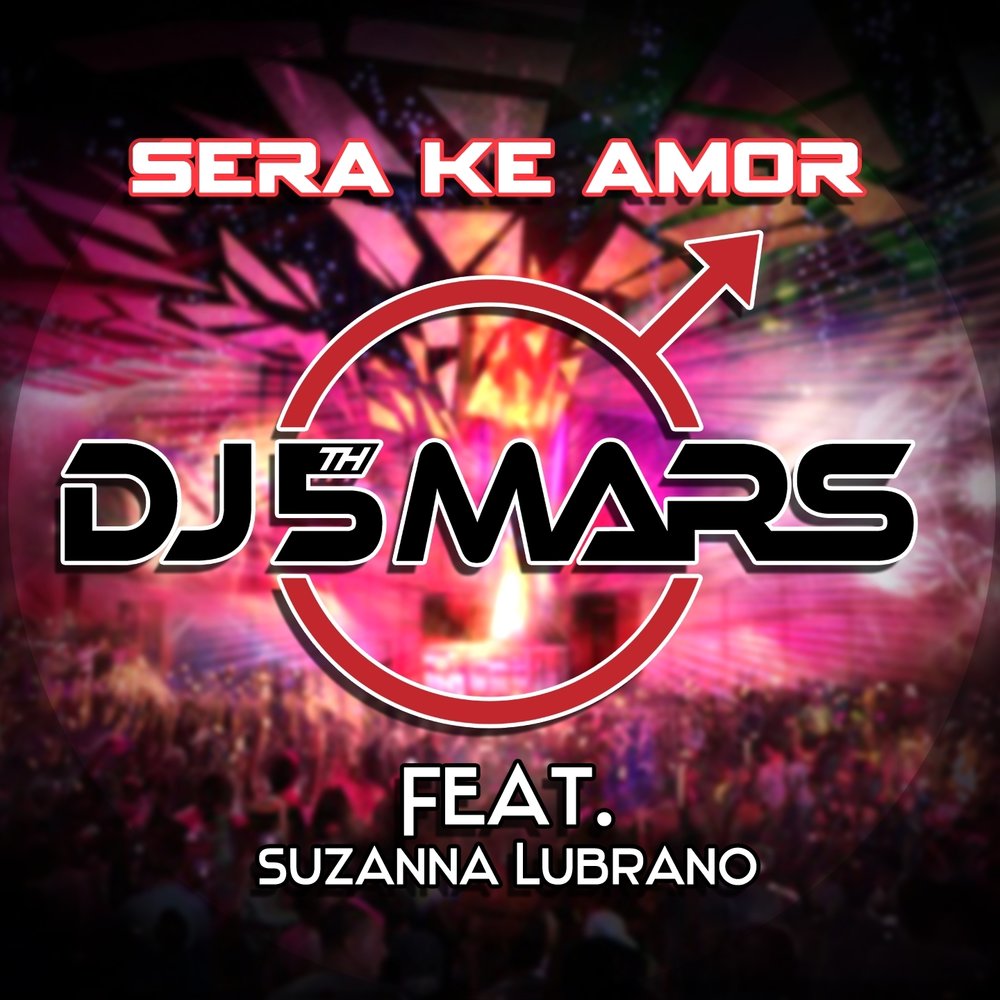 DJ 5th Mars - Sera Ke Amor M1000x1000