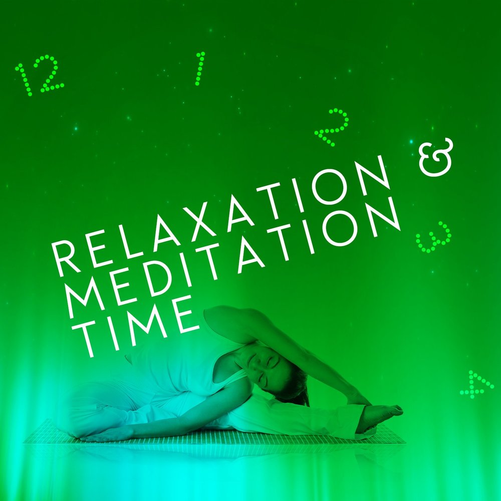 Музыка Relax time. Relax Shadow Relax. Одноразки Relax time. Special Mind Relaxation!. Relaxation time