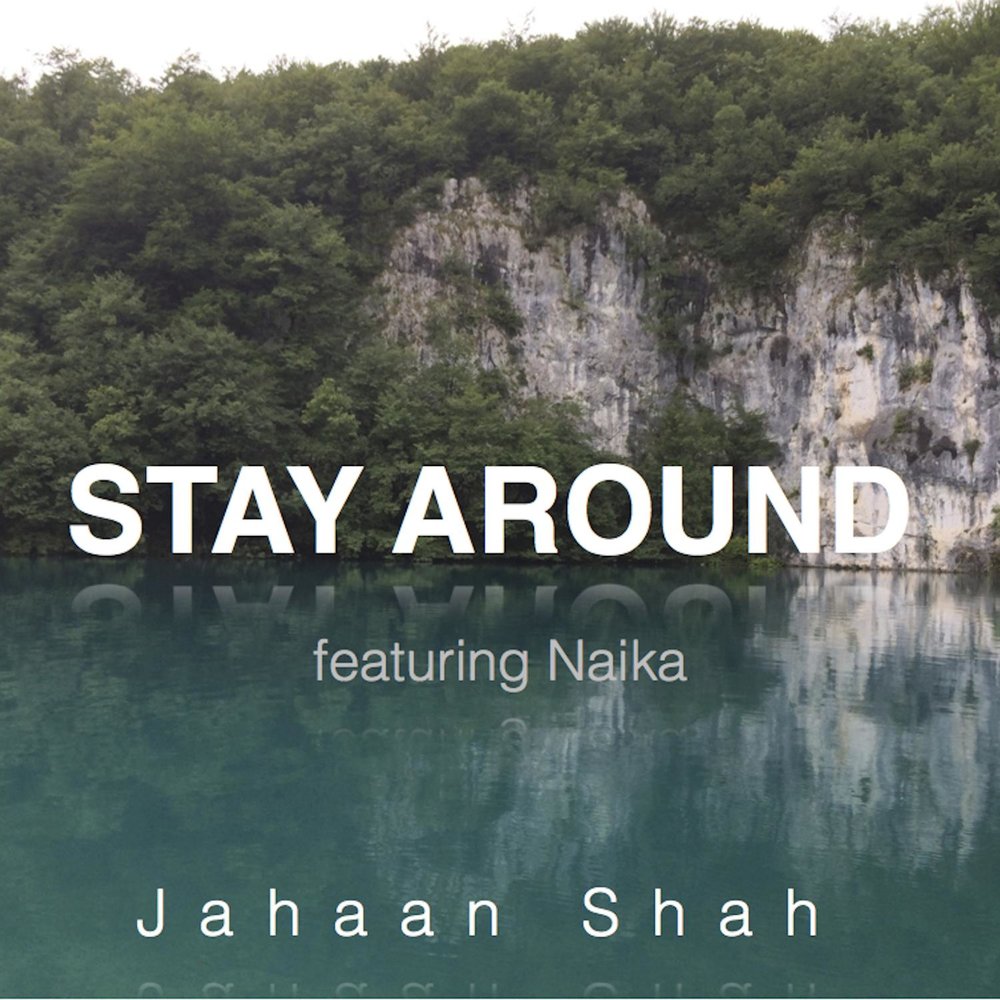 Stay around. Naika. Stay around (Song). Naika Lost in Paradise. Stay around you Chipollo.
