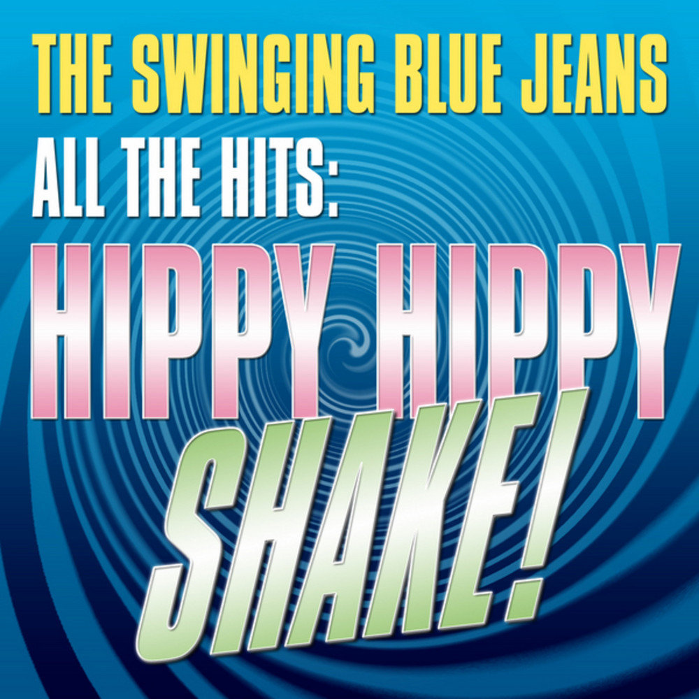 Hippy hippy shake the swinging blue jeans. Whole Lotta Blue. Whole Lotta Trouble. The Hippie Shake песня. The swinging Blue Jeans-higher than a Kite.