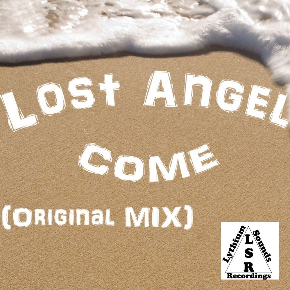 Lost angels. Come Original. Lost come Home.