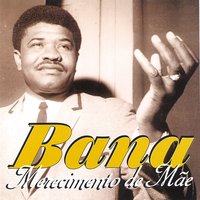 Bana - Merecimento de Mae - 2017 Sons d'africa 200x200