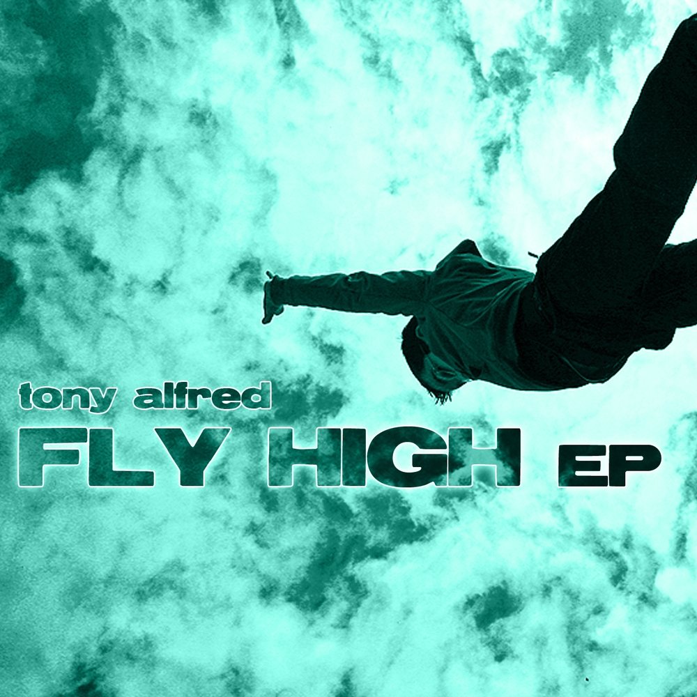 Fly high man. Fly High песни. Hi Tony. Fly High певец.