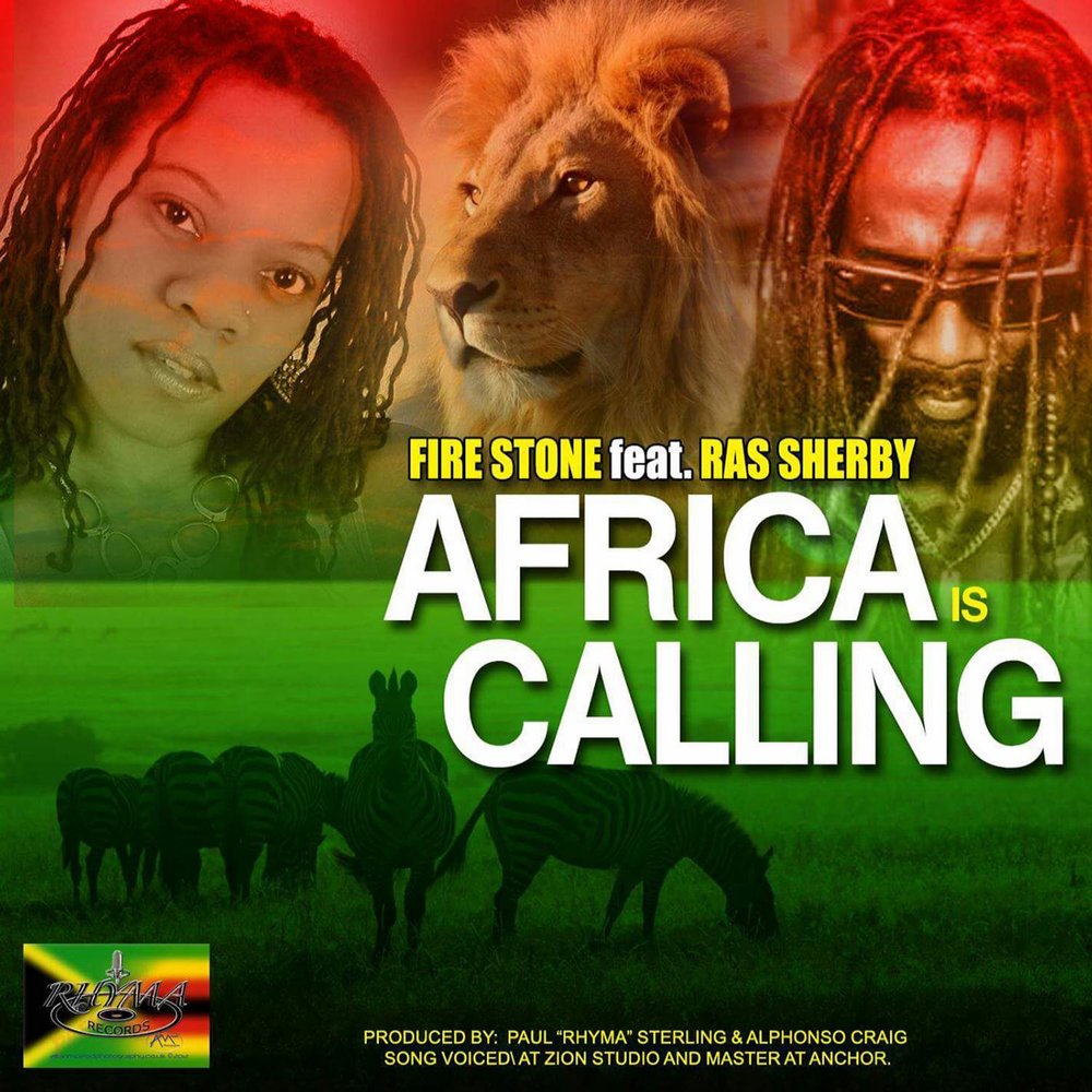 Africa is calling. Шер Африка. Firestone in Africa. Stonefire. Africa calling
