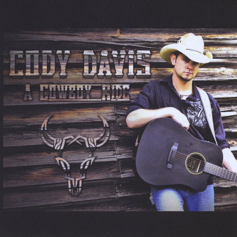 Cody Davis альбом A Cowboy Ride слушать онлайн бесплатно на Яндекс Музыке в...