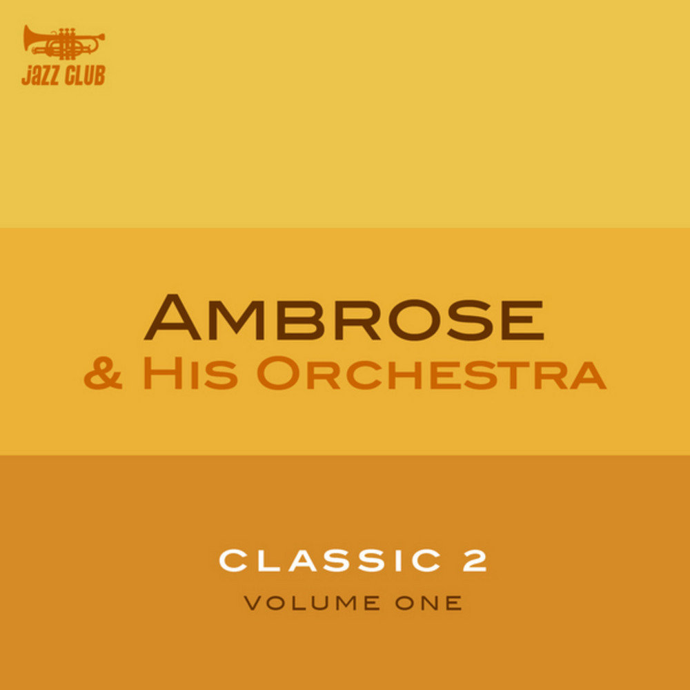 Ambrose and his Orchestra - whos been Polishing the Sun Internet Archive. Home orchestra